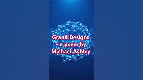 Grand designs - a poem by Michael Ashley #shorts #poetry #poem #socialmedia
