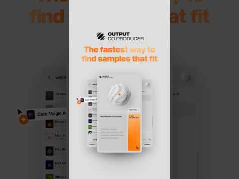 Output Co-Producer | The FASTEST way to find samples that FIT