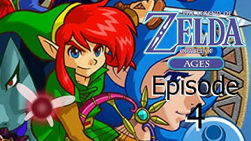 Lets Play The Legend of Zelda Oracle of Ages | Episode 4