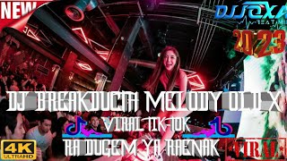 RA DUGEM YA RAENAK ||DJ MELODY OLD X ( Speed Up \u0026 Reverb ) 🎧