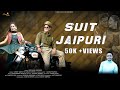 Suit jaipuri garhwali song 2022  suryapal shriwan  shailendra shailu  surya r creations