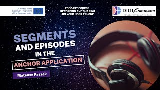 Free course of recording and sharing podcasts on your phone – episode 6. segments and episodes screenshot 4