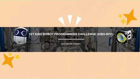 How to prepare for Kibo-RPC(Astrobee) Programming Challenge(如何準備國際太空站 KIBO機器人程式設計挑戰賽)
