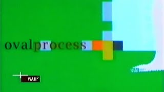 Wah² - Ovalprocess (Viva Zwei 2000)