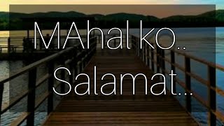 Mahal ko salamat |Message for you mahal 😍(loveme)