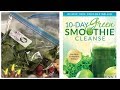 JJ SMITH 10 DAY GREEN SMOOTHIE CLEANSE PREP!