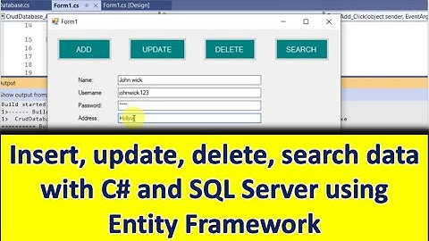 C# winforms SQL Server - CRUD (Insert, update, delete, retrieve, search) data using Entity Framework