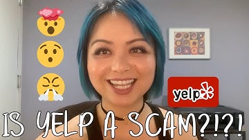 IS YELP A SCAM FOR SMALL BUSINESS OWNERS?!?!