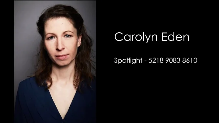 Carolyn Eden acting showreel 2022.