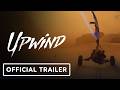 Upwind - Official Gameplay Trailer