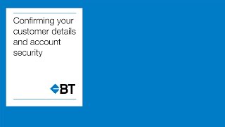 Confirming your customer details and account security
