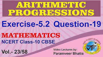 Arithmetic Progressions | Exercise 5.2 Question-19 | Maths Class-10 | Vol.23/58