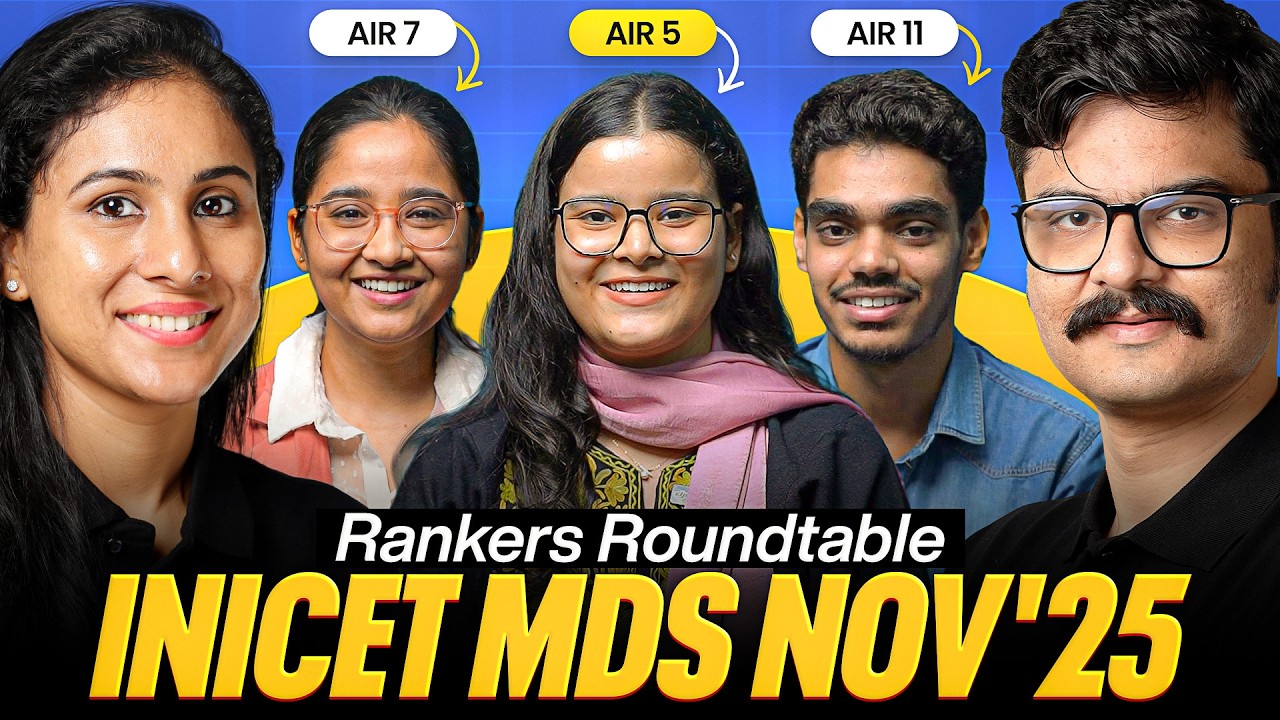 INICET MDS Nov'25 Rankers Roundtable | Complete Preparation Strategy and Tips