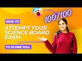 How to attempt your Science Board Exam | Class 10 | CBSE 2024-25