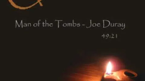 Man Of The Tombs - Joe Duray