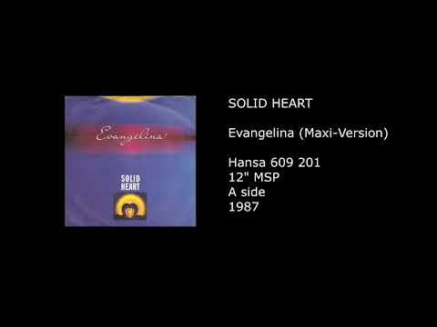 Solid Heart — SOLID HEART - Evangelina (Maxi-Version) - 1987