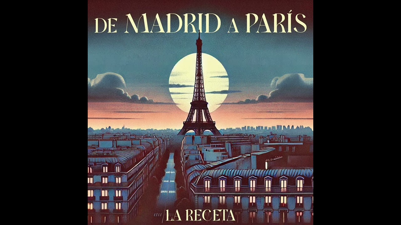 DE MADRID A PARIS!! (KARAOKE) -OFICIAL_ la receta