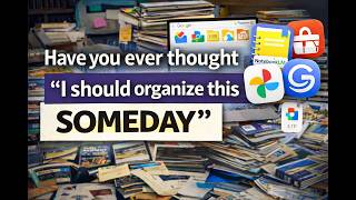 How I Finally Organized Years of Photos, Files, and “Someday” Piles