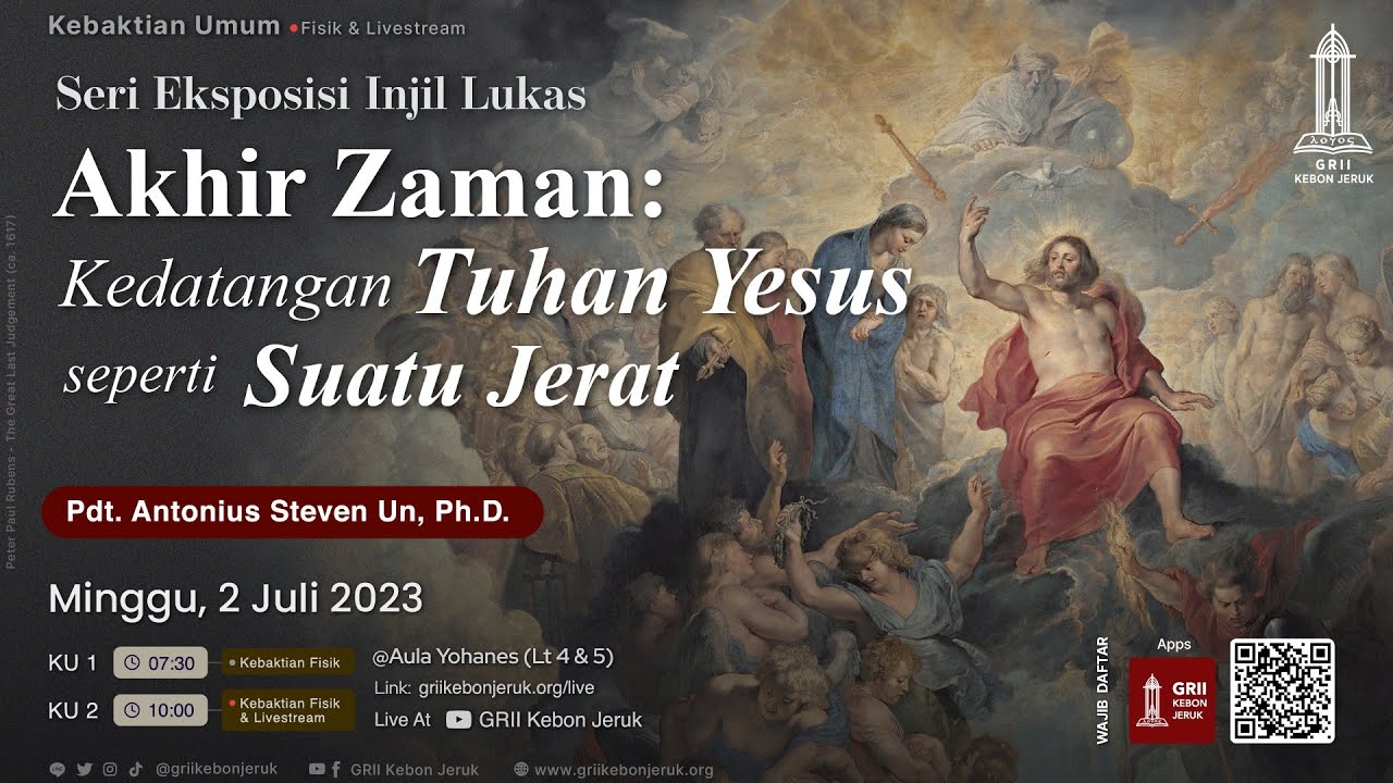 Pdt. Antonius Un | Akhir Zaman: Kedatangan Tuhan Yesus seperti Suatu Jerat | Kebaktian 2 | 02/07/23