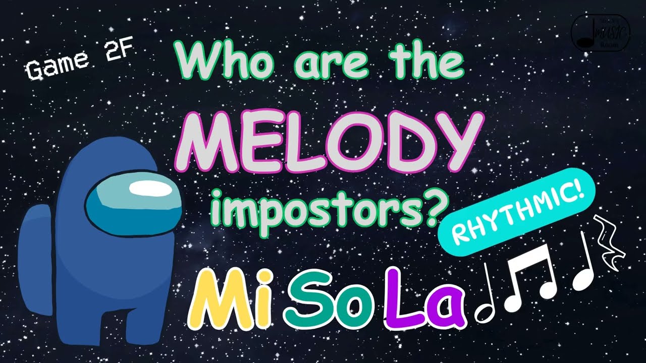 Among Us | Mi-So-La RHYTHM | Solfege Game 2F | Elementary Music Theory | Mrs. V's Music Room