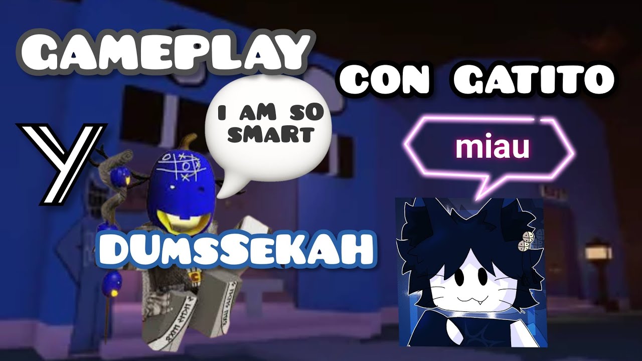 gameplay con gatito y dumsekah en forsaken