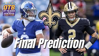 FINAL THOUGHTS: Saints Set To Get FIRST WIN Against Giants! | Spencer Rattler vs Jaxson Dart