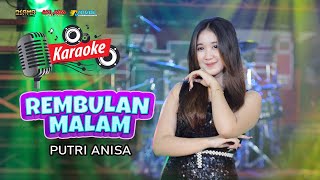 KARAOKE REMBULAN MALAM - OSAMA MUSIK - ANIJAYA AUDIO LIVE - NOVAL PRODUCTION