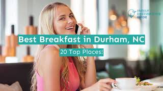 Best Breakfast in Durham, NC