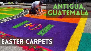 Easter Carpets in Antigua, Guatemala: They only last for an hour!