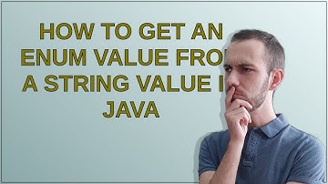 How to get an enum value from a string value in Java