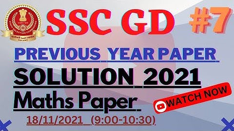 SSC GD CONSTABLE PREVIOUS YEAR QUESTION PAPER (18/11/2021) PART-7