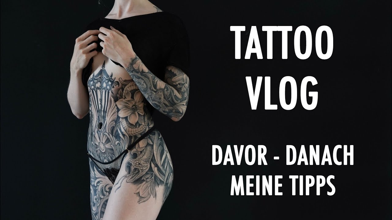 Tattoo Vlog Davor Danach Meine Tipps Youtube