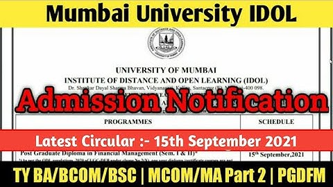 IDOL Admission Notification | TY- BA/BCOM/BSC | MA/MCOM 2 | PGDFM | Mumbai University | Ashish Sir