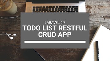 Laravel 5.7 - Beginners - ToDo List App - Lesson 4: Model Form Binding, Database Updating