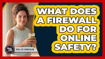 What Does a Firewall Do for Online Safety?