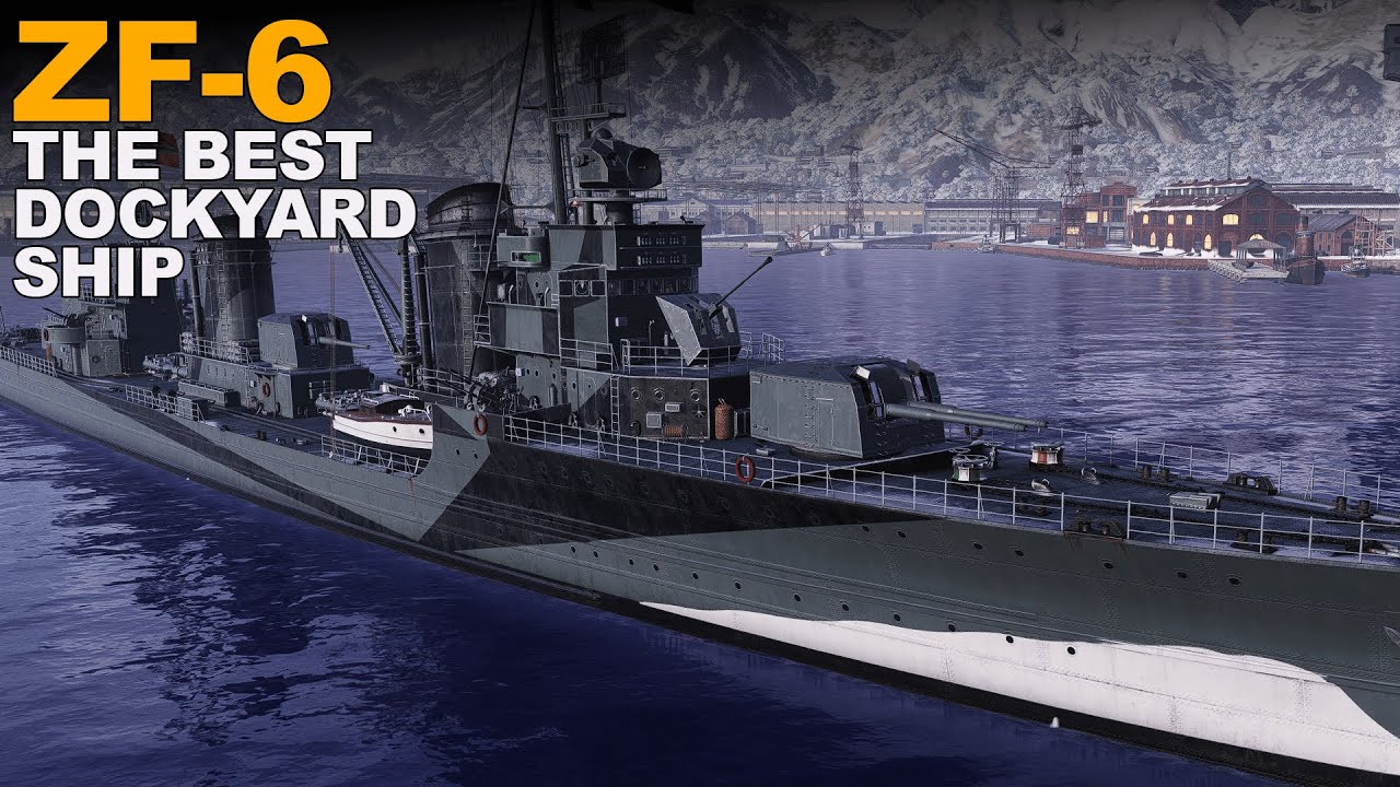 ZF-6: The Best Dockyard Ship - YouTube