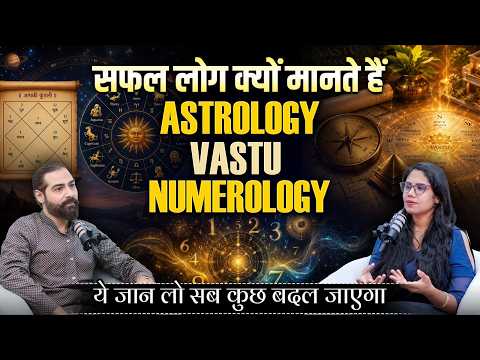 Importance of Astrology, Vastu & Numerology | Hidden Truth | Devvarsh Astro Vastu