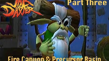 Jak and Daxter Part 3: Fire Canyon, Precursor Basin