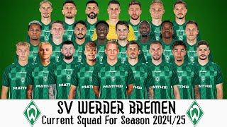 SV Werder Bremen's Current Squad For Season 2024/25 | SV Werder Bremen Squad Update 2024/25