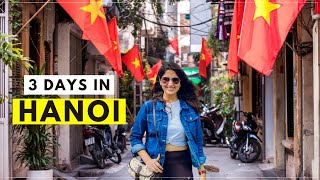 Top Things To Do in Hanoi VIETNAM | 3 Days Itinerary and Complete Travel Guide for HANOI🇻🇳