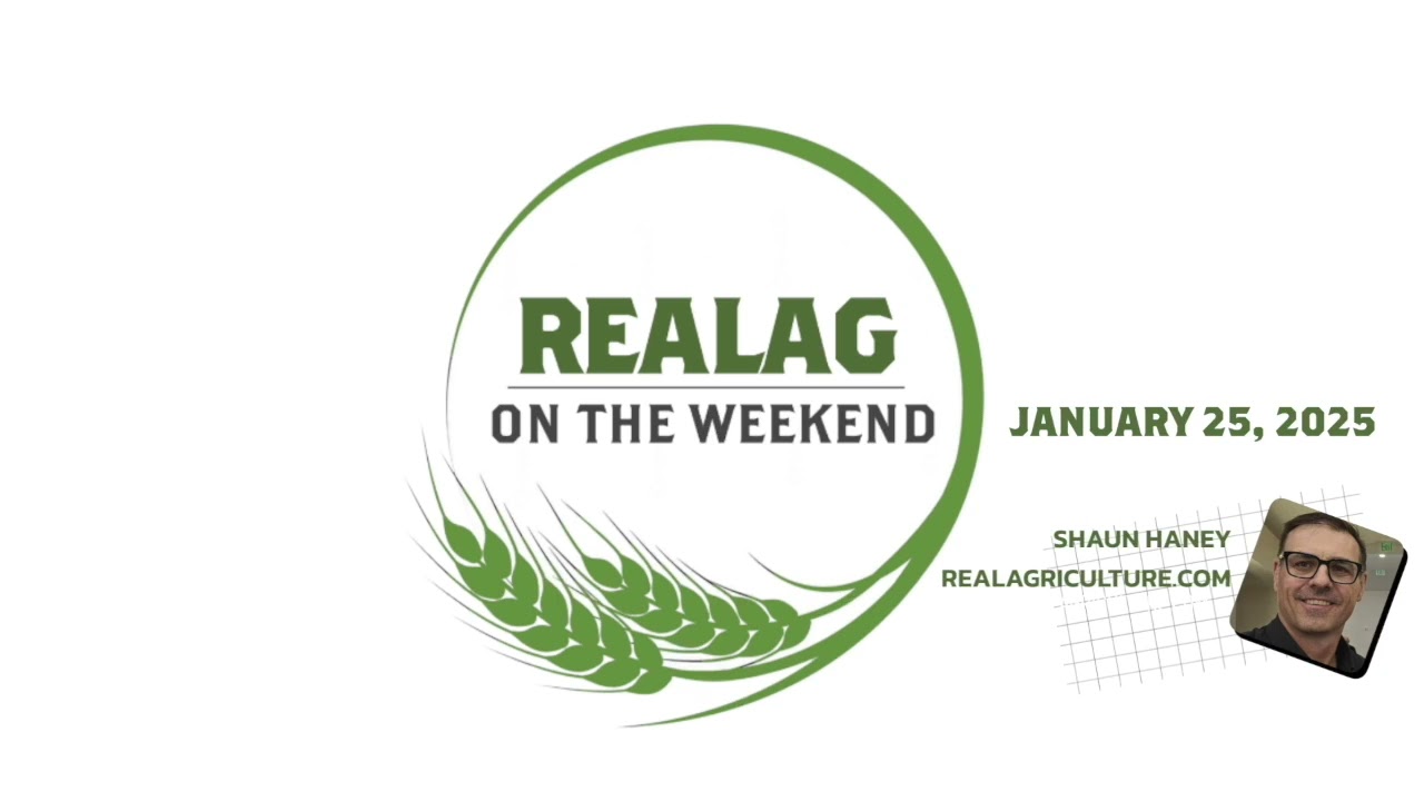 RealAg on the Weekend: Succession planning, yield targets, and the value of networking, Jan 25, 2025