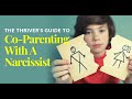 The thrivers guide to coparenting with a narcissist