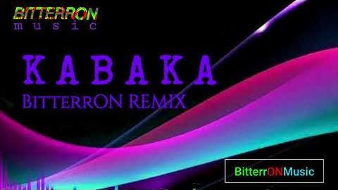 BitterrON - Kabaka (BitterrON REMIX) (HQ)