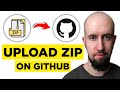 How To Upload ZIP on GitHub (2025) - Complete Guide