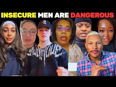 Insecure Men Expose How Dangerous They Are To Women