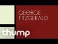 George Fitzgerald - "Nighttide Lover (Trikk Re-Dub)" - THUMP Jukebox