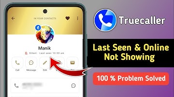 Fix Truecaller Last Seen Not Showing Problem | Fix Truecaller Online Status Not Showing Problem