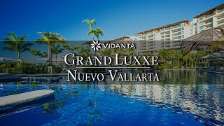 Grand Luxxe Resort Vidanta Nuevo Vallarta | An In Depth Look Inside