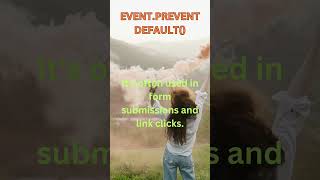 Event.preventdefault() in JavaScript