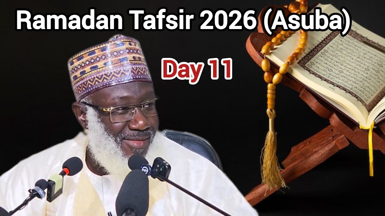 011 Ramadan Tafseer 2026 Asuba